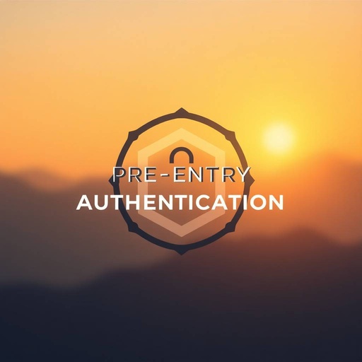 Pre-Entry Authentication, Security Check Before Entry, CAPTCHA